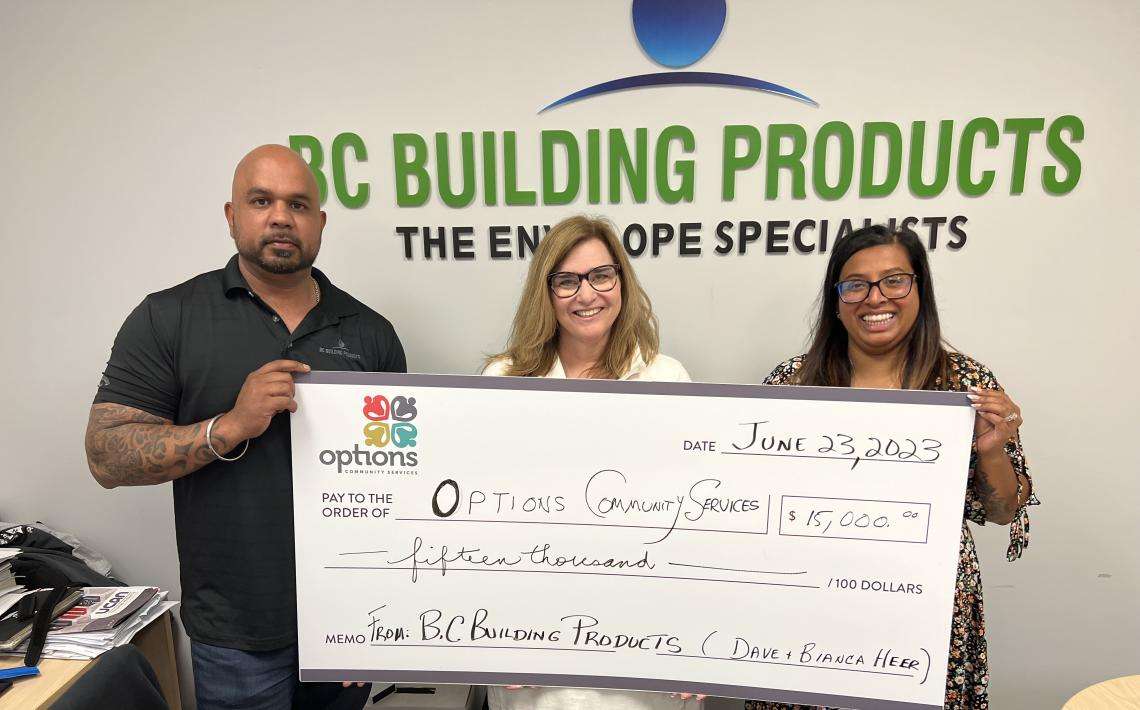 Thanks to BC Building Products for their generous donation to Options Community Services. Left to right; Dave Heer, Owner of BC Building Products, Tammy Dyer. Deputy Director Options Community Services and Bianca Heer, co-owner of BC Building Products